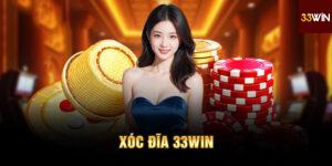 Ưu điểm nổi bật của Xóc đĩa 33win